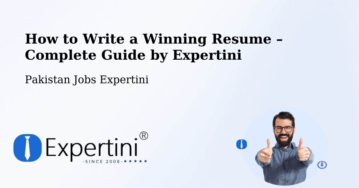 Resume Writing Guide for Job Seekers – Pasrur - Pasrur, Pakistan Jobs Expertini
