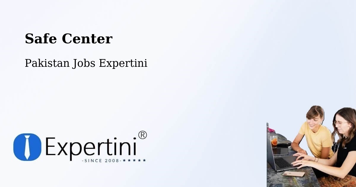 Safety Center – Pasrur - Pakistan Jobs Expertini